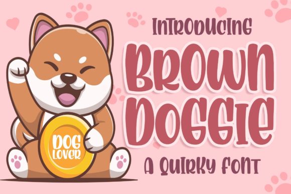 Brown Doggie: A Playful Display Font That Fits Real Branding Work