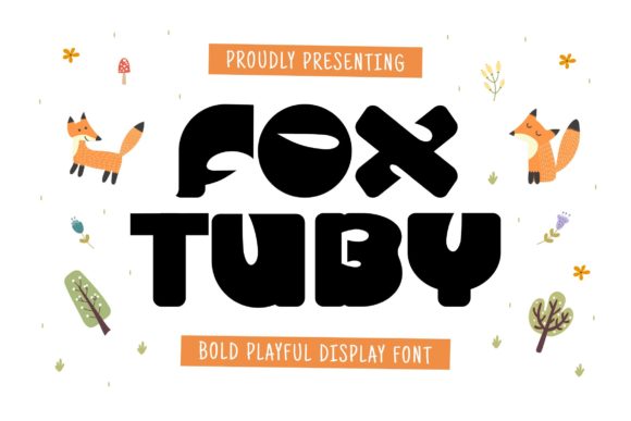 Fox Tuby: A Display Font That Speaks With Character