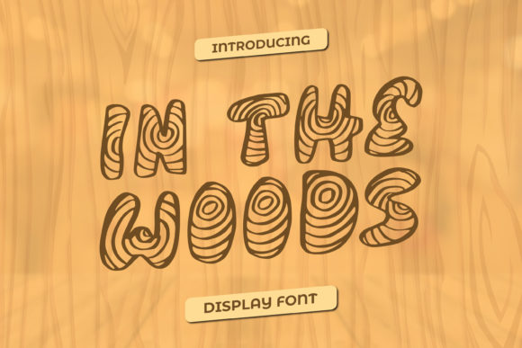 In the Woods: A Delightful Display Font for Digital Branding