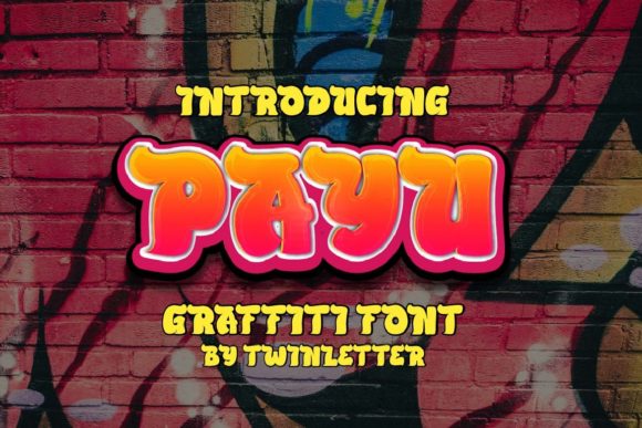 Payu: A Graffiti-Styled Display Font with Editorial Grit