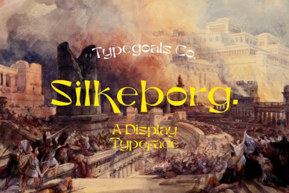Silkeborg: A Display Font That Makes Your Headlines Instantly Clickable